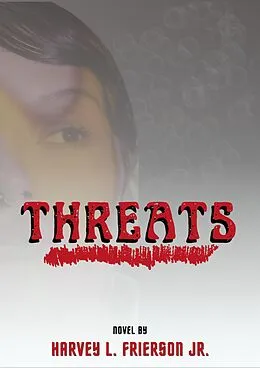 E-Book (epub) Threats von Harvey L. Frierson