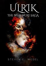 eBook (epub) Ulrik (Werewolf Saga, #2) de Steven E. Wedel