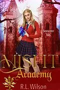 E-Book (epub) Misfit Academy: Semester Two (Paige Storm Series) von R. L. Wilson