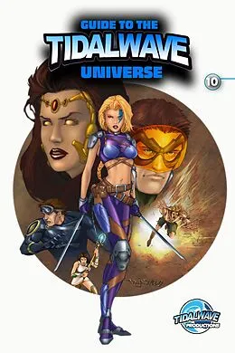 E-Book (pdf) Guide to the TidalWave Universe #10 von Darren G. Davis