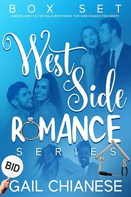 E-Book (epub) West Side Romance Box Set (West Side Bachelorette Romance) von Gail Chianese
