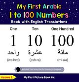 eBook (epub) My First Arabic 1 to 100 Numbers Book with English Translations (Teach & Learn Basic Arabic words for Children, #20) de Aasma S.