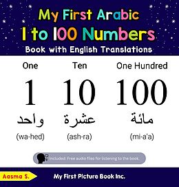 eBook (epub) My First Arabic 1 to 100 Numbers Book with English Translations (Teach & Learn Basic Arabic words for Children, #20) de Aasma S.