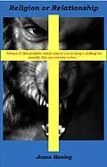 E-Book (epub) Religion or Relationship von Jason Hanley