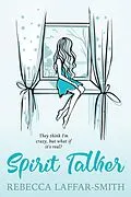 E-Book (epub) Spirit Talker von Rebecca Laffar-Smith