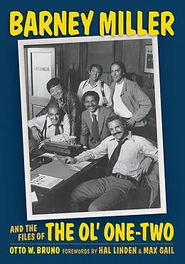 E-Book (epub) Barney Miller and the Files of the Ol' One-Two von Otto W. Bruno