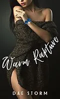 E-Book (epub) Warm Rapture: A Soft Femdom F/F Short (Play Soft) von Dae Storm