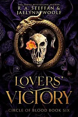 E-Book (epub) Circle of Blood Book Six: Lovers' Victory von R. A. Steffan, Jaelynn Woolf