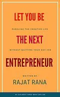 E-Book (epub) Let You Be The Next Entrepreneur von Rajat Rana