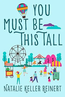 E-Book (epub) You Must Be This Tall von Natalie Keller Reinert