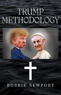 eBook (epub) Trump Methodology de Robbie Newport