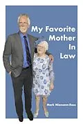 E-Book (epub) My Favorite Mother-In-Law von Mark Niemann-Ross