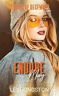 E-Book (epub) Endure May (13 Days of December Book Two) von Lexi Kingston