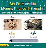 eBook (epub) My First Arabic Money, Finance & Shopping Picture Book with English Translations (Teach & Learn Basic Arabic words for Children, #17) de Aasma S.