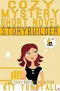 E-Book (epub) Cozy Mystery Short Novel Storybuilder von Kit Tunstall