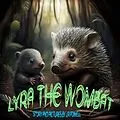 E-Book (epub) Lyra The Wombat von J. R Powell