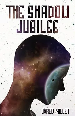 E-Book (epub) The Shadow Jubilee von Jared Millet