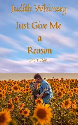 E-Book (epub) Just Give Me A Reason von Judith Whimsey