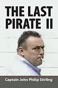 E-Book (epub) The Last Pirate II von John Philip Stirling