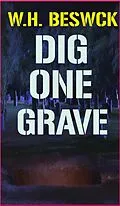 E-Book (epub) Dig One Grave von W. H. Beswick