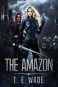 E-Book (epub) The Amazon von T. E. Wade