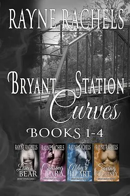 E-Book (epub) Bryant Station Curves Books 1 - 4 von Rayne Rachels