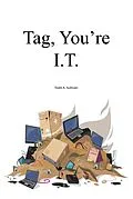 E-Book (epub) Tag, You're I.T. von Todd Sullivan