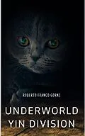 E-Book (epub) Underworld Yin Division von Roberto Franco Gorni