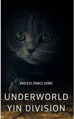 E-Book (epub) Underworld Yin Division von Roberto Franco Gorni