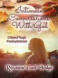 E-Book (epub) Intimate Conversations With God von Roxanne Gail Hodge