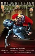 E-Book (epub) Unidentified Funny Objects 9 von Alex Shvartsman, Simon R. Green, Jane Espenson