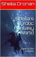 E-Book (epub) Sheila's Erotic Fantasy World: Guide to The Gwyllion von Sheila Dronan
