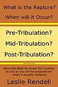 E-Book (epub) What Is The Rapture (Bible Studies, #13) von Leslie Rendell