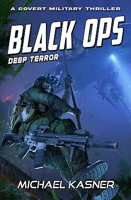 E-Book (epub) Deep Terror: Black OPS von Michael Kasner, Zane Chan