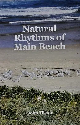 E-Book (epub) Natural Rhythms of Main Beach von John Tilston