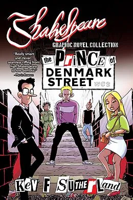 E-Book (epub) Prince Of Denmark Street (Shakespeare Graphic Novels) von Kev Sutherland