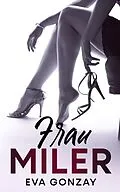 E-Book (epub) Frau Miler von Eva Gonzay