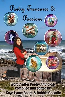 E-Book (epub) Poetry Treasures 3: Passions von Kaye Lynne Booth, Willow Willers, Abbie Taylor