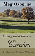E-Book (epub) Caroline (A Long Road Home, #3) von Meg Osborne