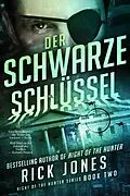 E-Book (epub) Der Schwarze Schlussel (Deutsche Ausgabe) von Rick Jones