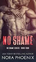 E-Book (epub) No Shame von Nora Phoenix