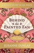 E-Book (epub) A Raid and a Proposal (Behind the Painted Fan, #2) von Susanne Dunlap
