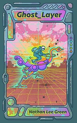 E-Book (epub) Ghost_Layer von Nathan Lee Green