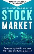 E-Book (epub) How To Start Trading In The Stock Market von Alan Newton
