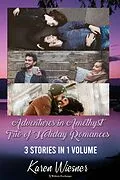 E-Book (epub) Adventures in Amethyst Trio of Holiday Romances von Karen Wiesner
