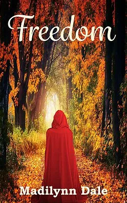 E-Book (epub) Freedom von Madilynn Dale