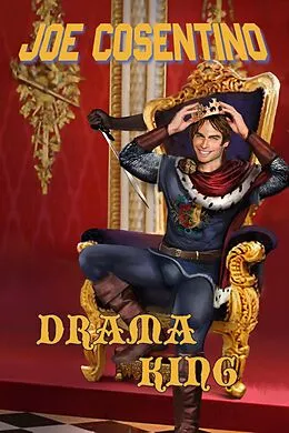 E-Book (epub) Drama King: A Nicky and Noah Mystery (Nicky and Noah Mysteries, #18) von Joe Cosentino