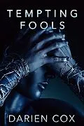 E-Book (epub) Tempting Fools von Darien Cox