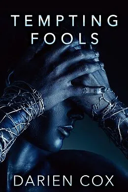 E-Book (epub) Tempting Fools von Darien Cox