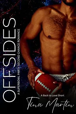 E-Book (epub) Offsides (Back to Love, #3) von Tina Martin